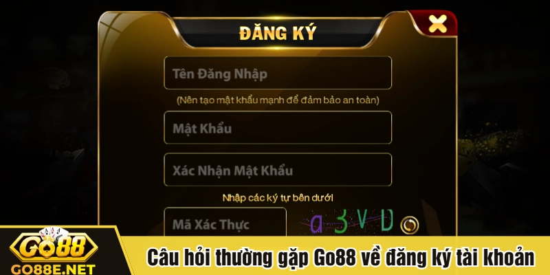 Câu hỏi thường gặp Go88 về đăng ký tài khoản