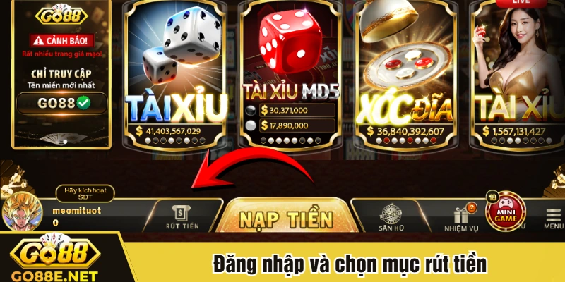 Đăng nhập và chọn mục rút tiền