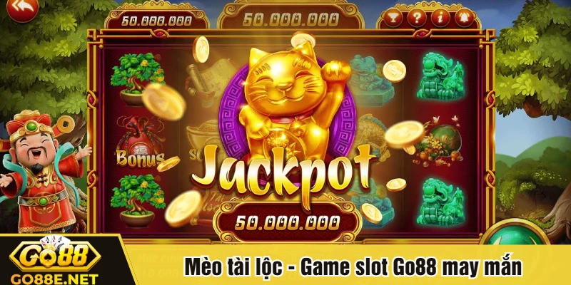 Mèo tài lộc - Game slot Go88 may mắn