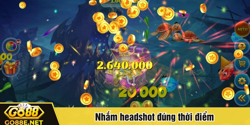 Nhắm headshot đúng thời điểm