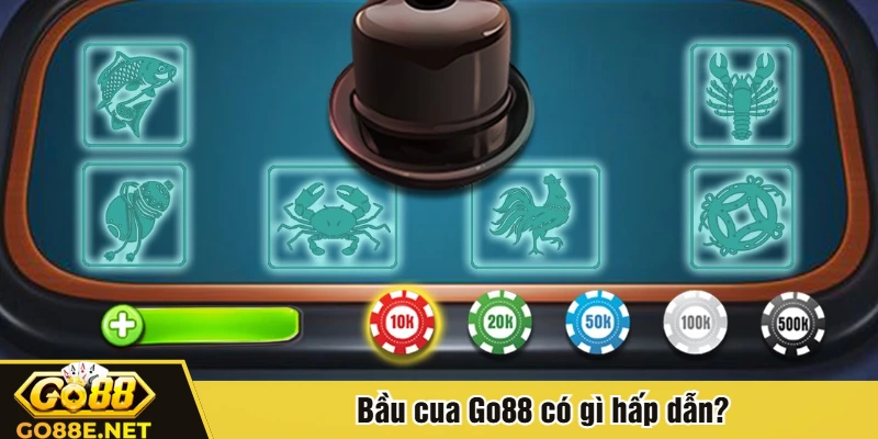 Bầu cua Go88 có gì hấp dẫn?
