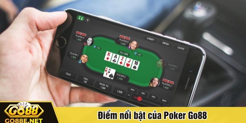 Điểm nổi bật của Poker Go88