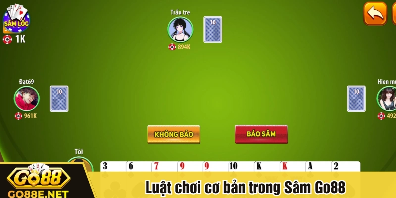 Luật chơi cơ bản trong Sâm Go88