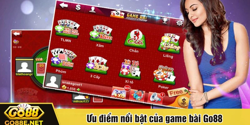 Ưu điểm nổi bật của game bài Go88
